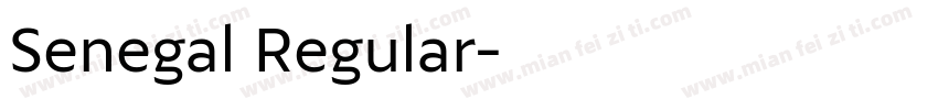 Senegal Regular字体转换